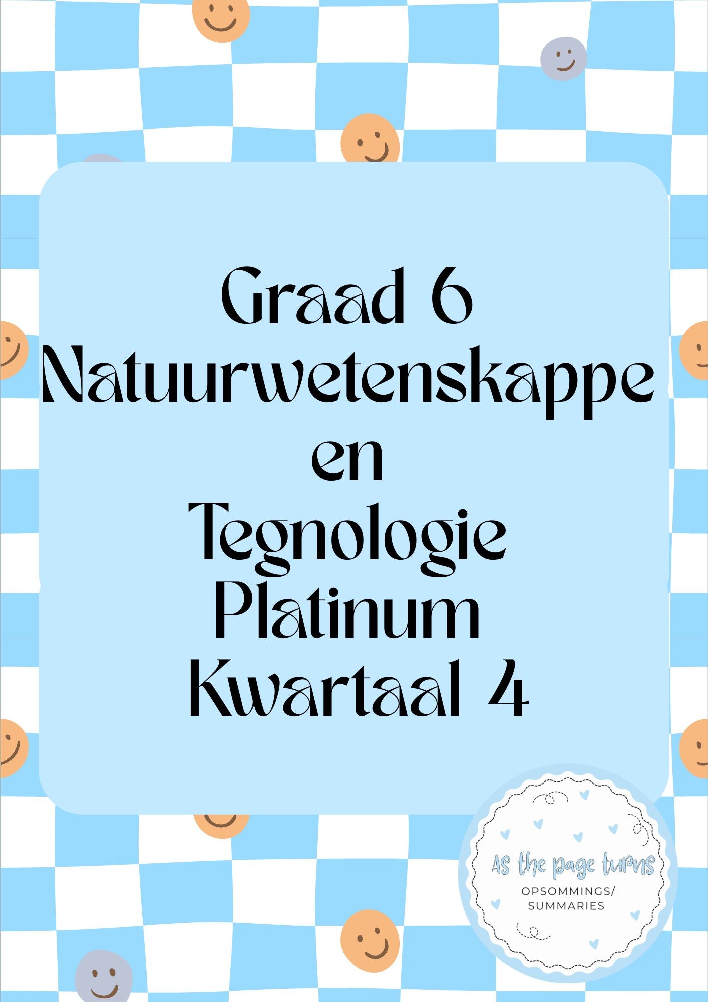 Graad 6 Natuurwetenskappe en Tegnologie Opsommings Platinum Kwartaal 4