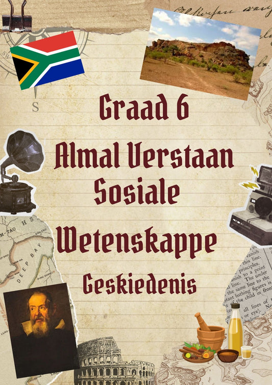 Graad 6 Geskiedenis Opsommings Kwartaal 4 Almal Verstaan Handboek.